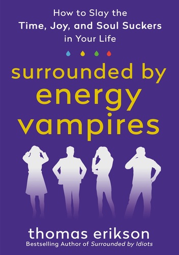 Surrounded by energy vampires